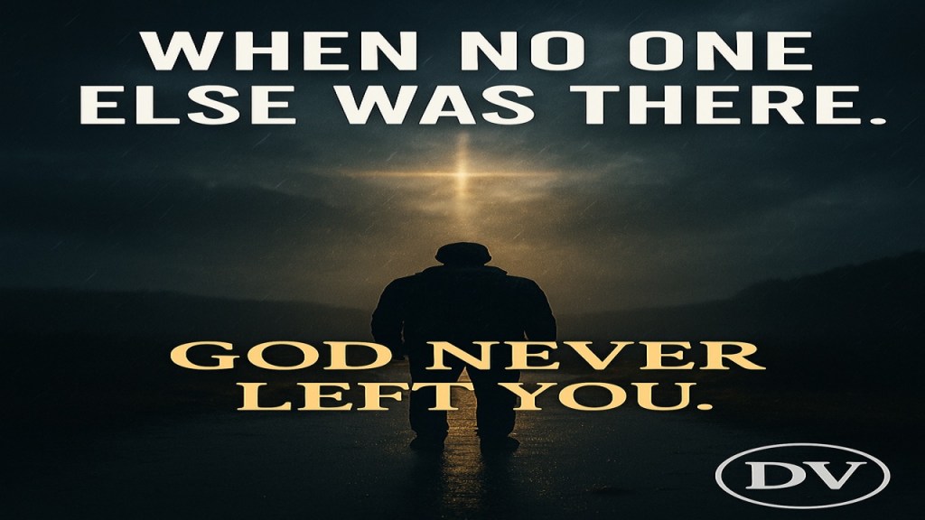 When Everyone Left You, God Stayed | God Never Left&nbsp;You
